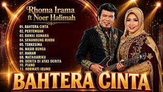 Download lagu BAHTERA CINTA - RHOMA IRAMA ft NOER HALIMAH - FULL ALBUM 2026 #BahteraCinta #RhomaIrama #LaguDangdut mp3 Download lagu BAHTERA CINTA - RHOMA IRAMA ft NOER HALIMAH - FULL ALBUM 2026 #BahteraCinta #RhomaIrama #LaguDangdut mp3