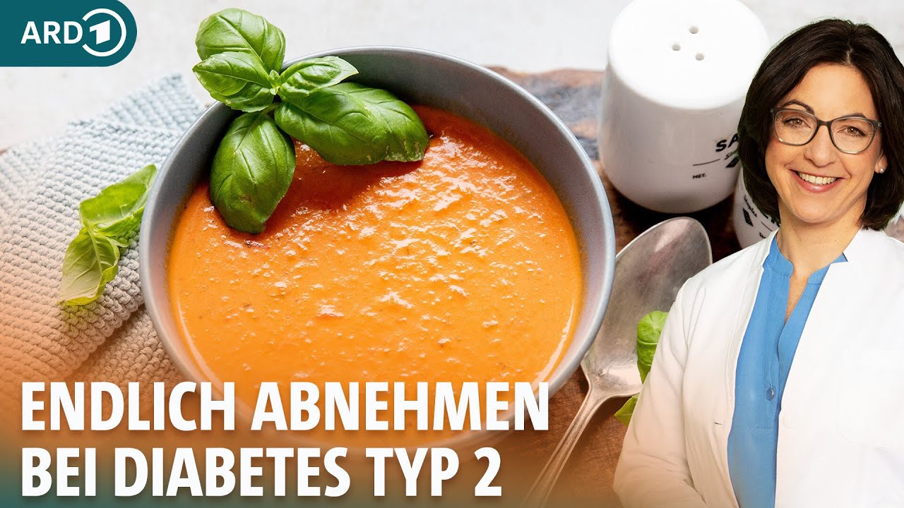 Ernährungs-Docs: Abnehmen bei Diabetes Typ 2 I ARD Gesund