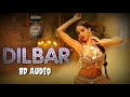 #DILBAR 8D AUDIO