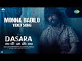 Monna Badilo Video Song Dasara Nani Keerthy Suresh Santhosh Narayanan