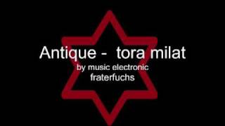 Antique - tora tora milat