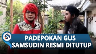 Padepokan Gus Samsudin Resmi Ditutup oleh Warga seusai Trik Dukunnya Diungkap Pesulap Merah