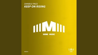 Keep On Rising (Original Mix)