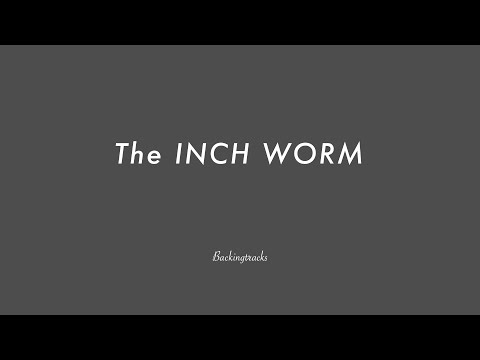 The Inch Worm chord progression - Jazz Backing Track Play Along The Real Book