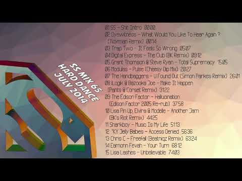 SS Mix 65 : Hard Dance : July 2014