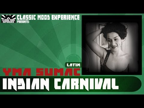 Yma Sumac - Indian Carnival (1954)