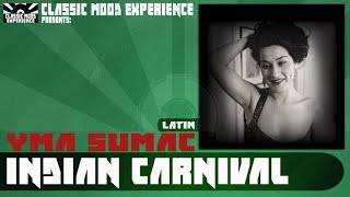 Yma Sumac - Indian Carnival (1954)