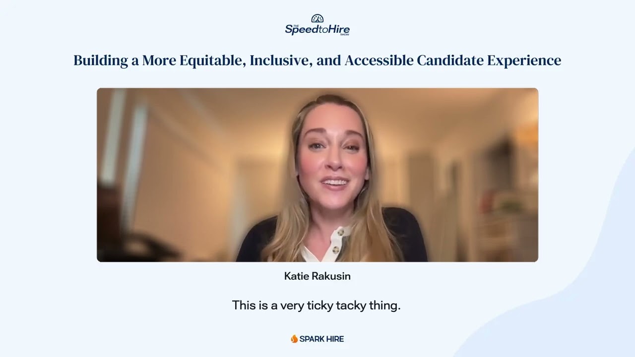 Building a More Equitable, Inclusive, and Accessible Candidate Experience