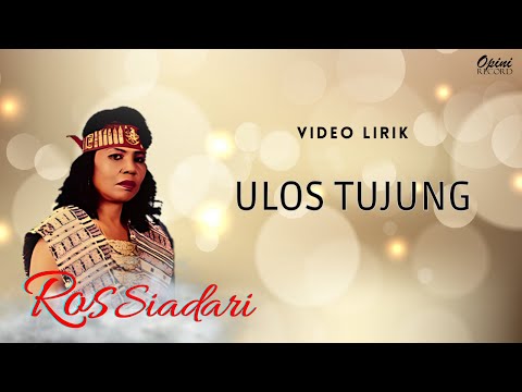 Ros Siadari - Ulos Tujung (Video Lirik)