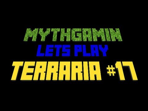 MythGamin Plays Terraria Xbox Edition #17 - The Groom!