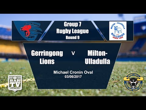 2017 Group 7 RL Round Full Match Replay - Gerringong Lions Vs Milton-Ulladulla Bulldogs