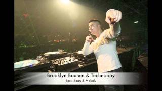 Brooklyn Bounce & Technoboy - Bass, Beats & Melody