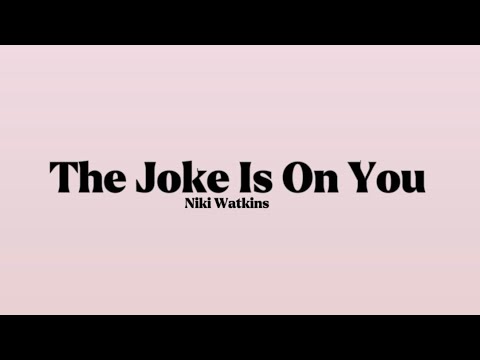 Niki Watkins - The Joke Is On You (iCarly) [Lyrics]