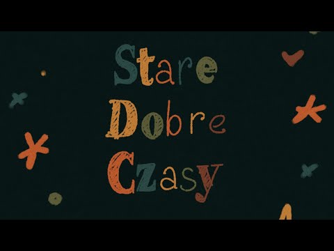 dezydery - Stare Dobre Czasy (Lyric Video)