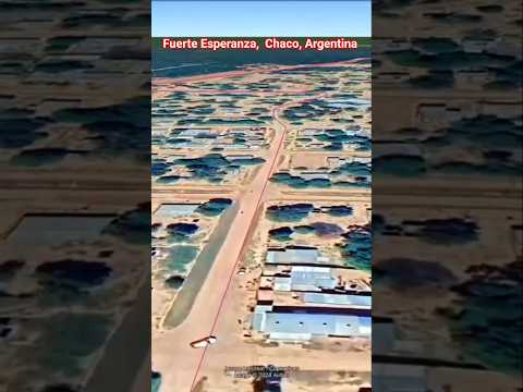 Fuerte Esperanza,  Chaco, Argentina #virtual #turismo #drone #viajes #travel