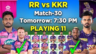 IPL 2022 | Rajasthan Royals vs Kolkata Knight Riders Playing 11 | RR vs KKR Match 30 Playing 11