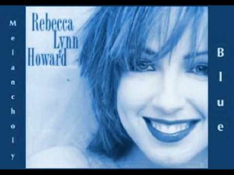 Rebecca Lynn Howard - Melancholy Blue (1999)