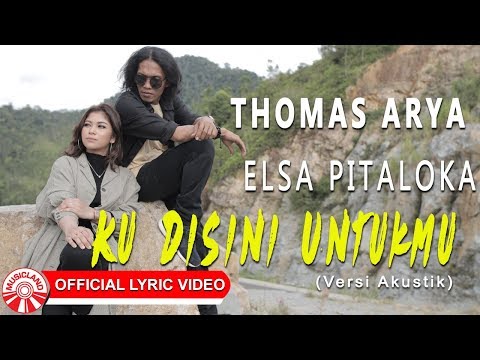 Thomas & Elsa - Ku Disini Untukmu [Official Lyric Video HD]