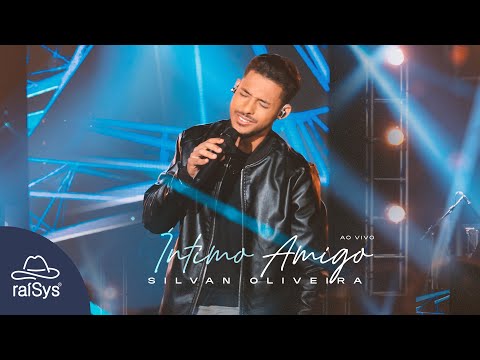 Silvan Oliveira | Íntimo Amigo [Clipe Oficial]