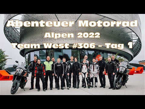 Traumtour Abenteuer Motorrad   Team 306 Tag 1