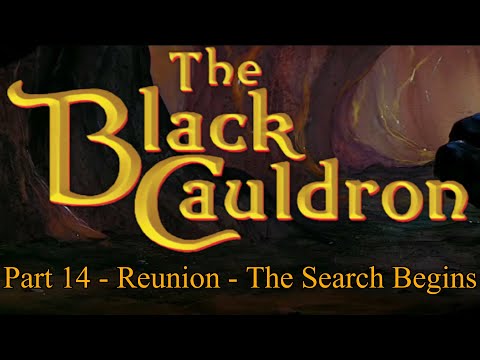 ''The Black Cauldron'' Remastered Part 14 - Reunion - The Search Begins