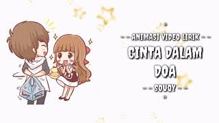 Download lagu SOUQY BAND - CINTA DALAM DOA || Versi Animasi Lirik mp3