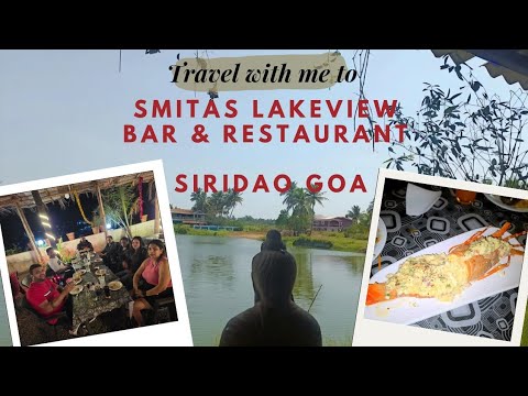 Smitas Lakeview Bar and Restaurant in Siridao North Goa #smitaslakeviewresturant #goa #konkanivlogs 