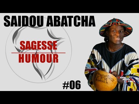 SAIDOU ABATCHA SAGESSE AFRICAINE #06