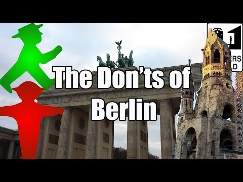 Visit Berlin - The Don'ts of Visiting Berlin, Germany