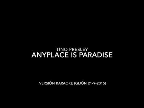Tino Presley - Anyplace Is Paradise (cover)