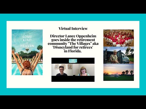 SOME KIND OF HEAVEN: Director Lance Oppenheim goes inside the retirement community in Florida