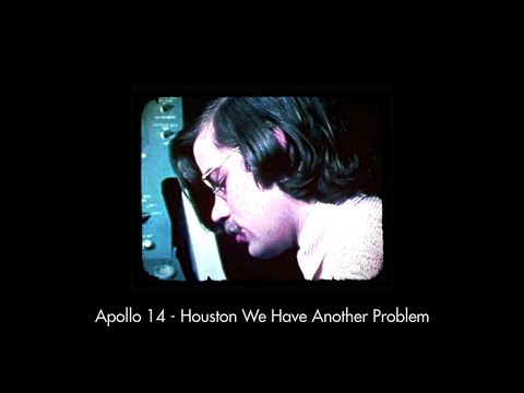 Apollo 14 - Houston We Have Another Problem