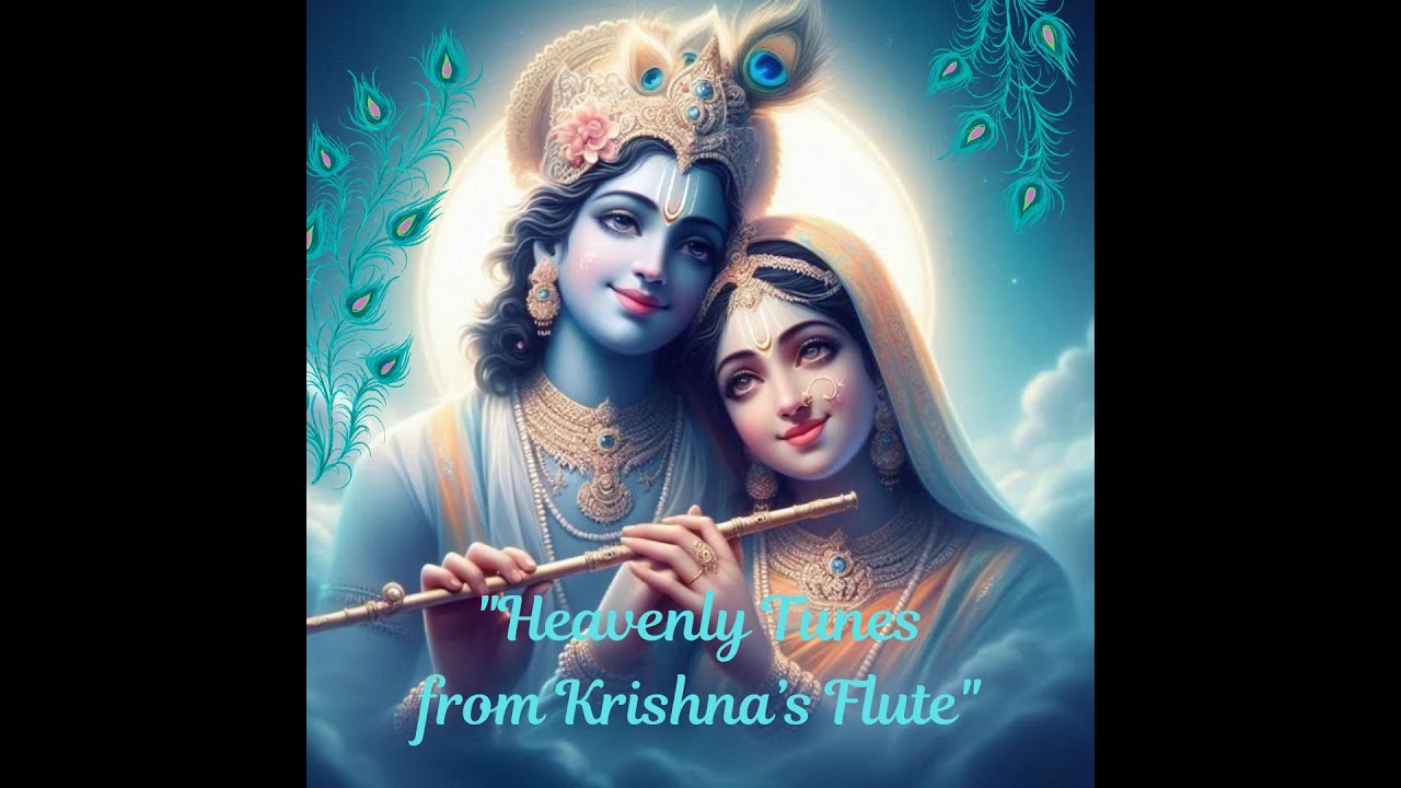 Flute Tunes from Krishna’s Love || Spiritual Relaxation Music || Heavenly Flute Music by Krishna