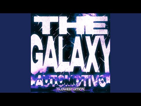 Automotivo The Galaxy (Slowed)