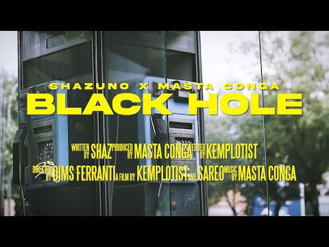 SHAZUNO & MASTA CONGA - BLACK HOLE (VIDEOCLIP)
