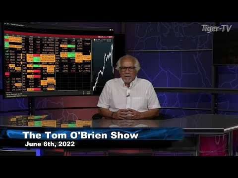 June 6th, Tom O'Brien Show on TFNN - 2022