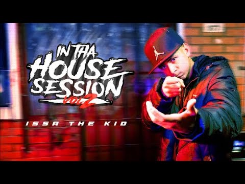 ISSA THE KID INDAHOUSESESSION #2