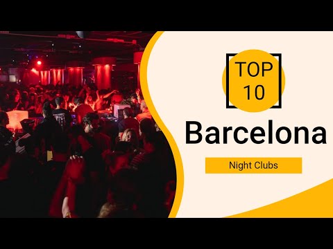 Top 10 Best Night Clubs to Visit in Barcelona | Spain - English