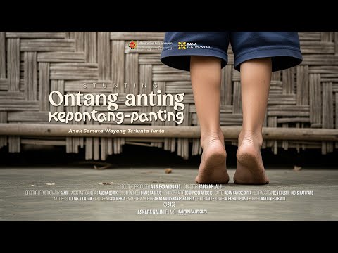 Film Pendek - Stunting Ontang-Anting Kepontang-Panting