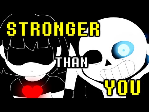 Sans Battle - Stronger Than You (Undertale Animation Parody)