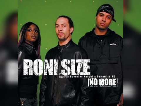 Roni Size - No More Featuring Beverley Knight (Remix by Stone)