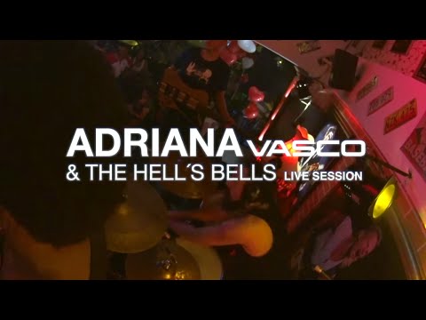 Adriana Vasco & The Hells Bells    Live Session PROMO