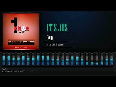 It's Jus - Body  (1 Knob Riddim) [Soca 2022] [HD]