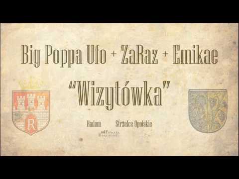 Big Poppa Ufo + ZaRaz + Emikae - Wizytówka (prod. !koS)