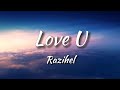 Razihel Love U NCS Release Lyrics