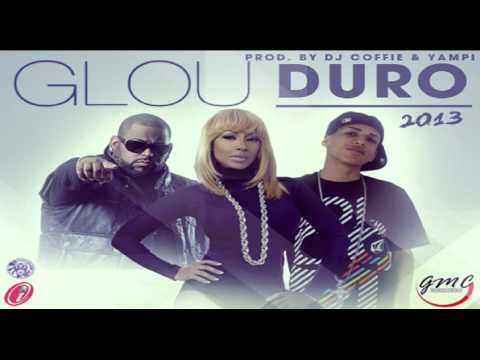 Glou - Duro 2013 (Prod. by Yampi & Dj Coffie)