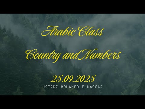 Beginner Arabic Class - 25/9/25 - Ustadz Mohamed ElNaggar