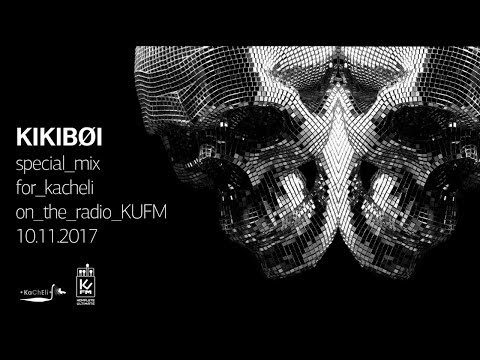 KIKIBØI - KUFM Radio Mix