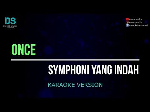 Once - symphoni yang indah (karaoke version) tanpa vokal