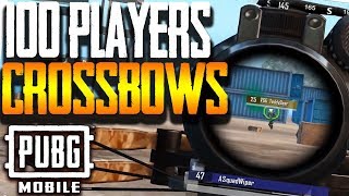 100 Players + Crowsbows Only = EPIC! | PUBG MOBILE